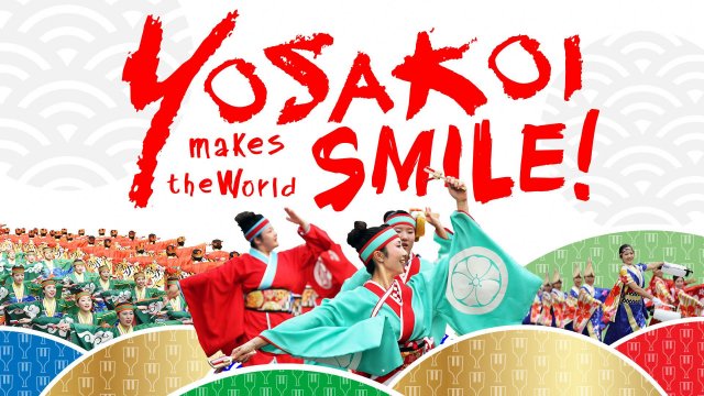 The Yosakoi Challenge: Yosakoi Your Way to Happiness